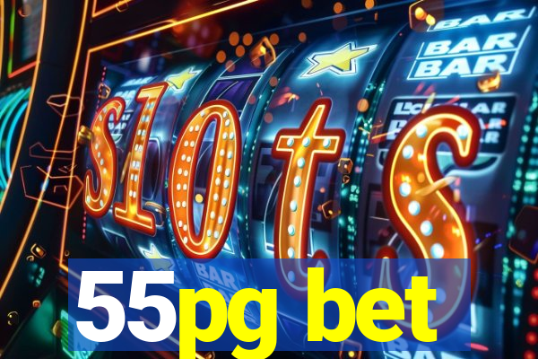 55pg bet